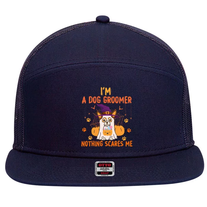 Im A Dog Groomer Nothing Scares Me Halloween Ghost 7 Panel Mesh Trucker Snapback Hat