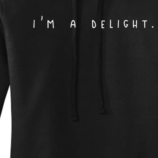 IM A Delight Women's Pullover Hoodie