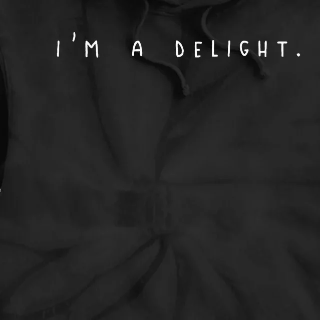 IM A Delight Tie Dye Hoodie