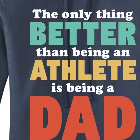 I'm A Dad And Athlete Funny Fatherhood Funny Dad Cute Gift Women's Pullover Hoodie