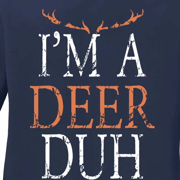 I'm A Deer Duh Halloween Costume Ladies Long Sleeve Shirt