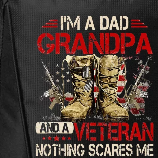 Im A Dad Grandpa And A Veteran American Flag Gists For Dad City Backpack