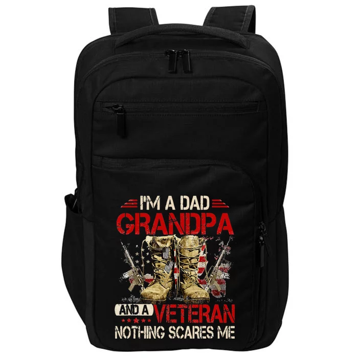 Im A Dad Grandpa And A Veteran American Flag Gists For Dad Impact Tech Backpack