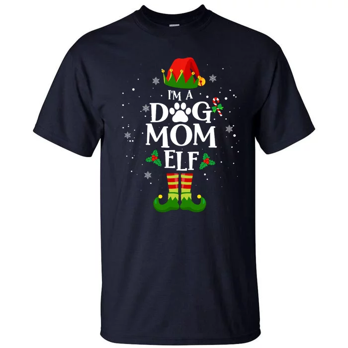 IM A Dog Mom Elf Xmas Matching Family Christmas Pajamas Tall T-Shirt