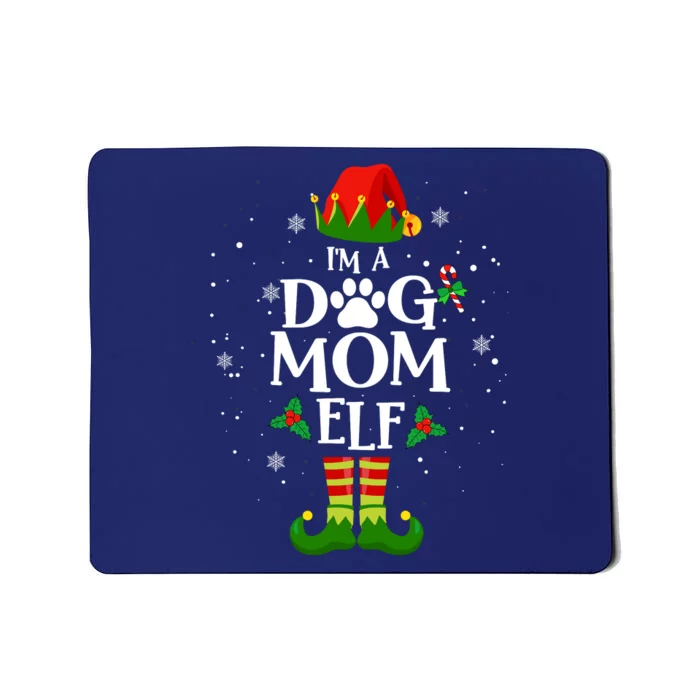 IM A Dog Mom Elf Xmas Matching Family Christmas Pajamas Mousepad