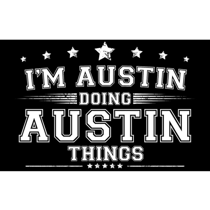 Im Austin Doing Austin Things Bumper Sticker