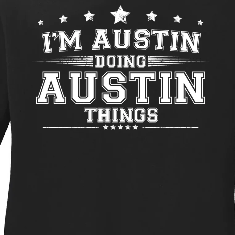 Im Austin Doing Austin Things Ladies Long Sleeve Shirt