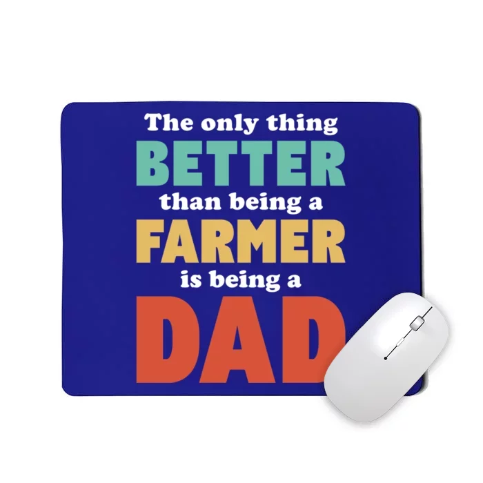 I'm A Dad And Farmer Funny Fatherhood Funny Dad Meaningful Gift Mousepad