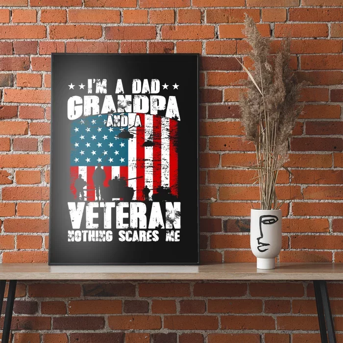 IM A Dad Grandpa And Veteran Fathers Day Papa Grandpa Poster