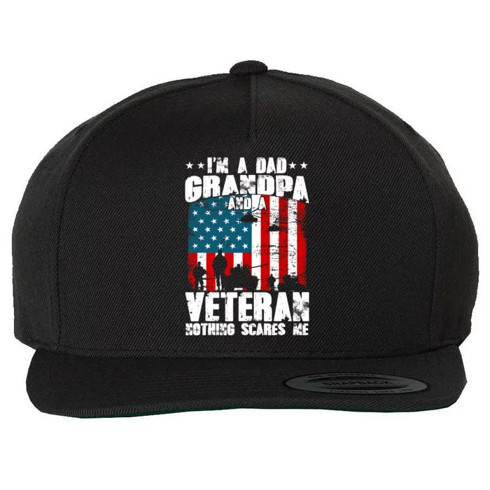 IM A Dad Grandpa And Veteran Fathers Day Papa Grandpa Wool Snapback Cap