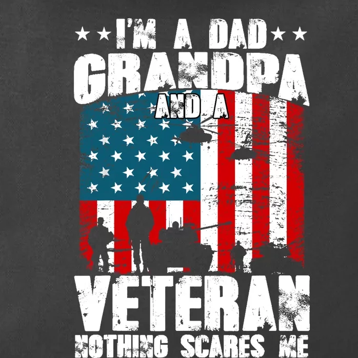 IM A Dad Grandpa And Veteran Fathers Day Papa Grandpa Zip Tote Bag