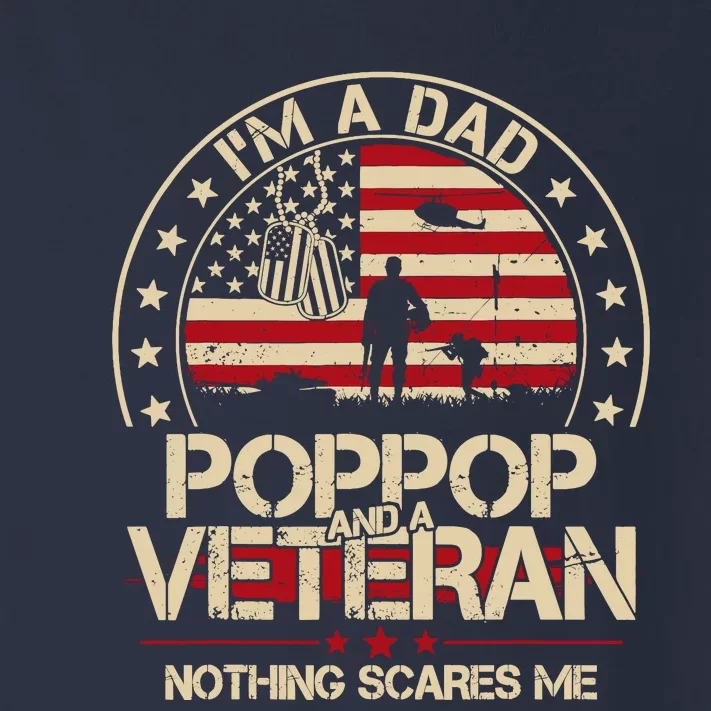 IM A Dad Pop Pop And A Veteran Nothing Scares Me Grandpa Toddler Long Sleeve Shirt