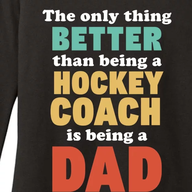 I'm A Dad And Hockey Coach Funny Fatherhood Funny Dad Gift Womens CVC Long Sleeve Shirt