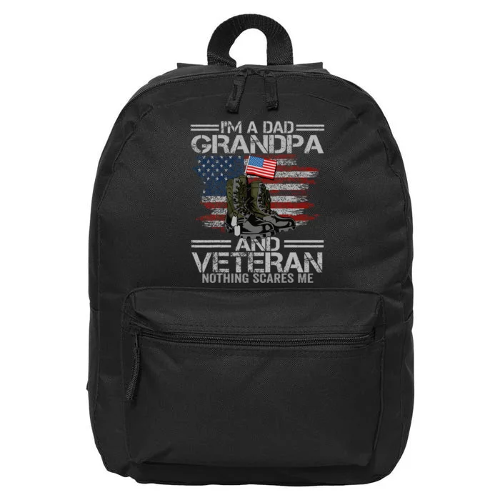 Im A Dad Grandpa And Veteran Fathers Day 16 in Basic Backpack