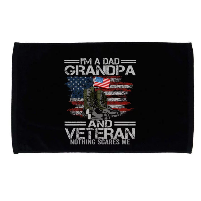 Im A Dad Grandpa And Veteran Fathers Day Microfiber Hand Towel