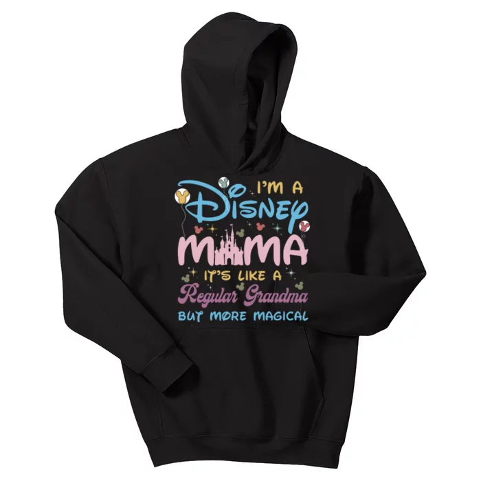 I'm A Diz Nee Mama It’s Like Regular Grandma But More Magical Mother's Day Kids Hoodie