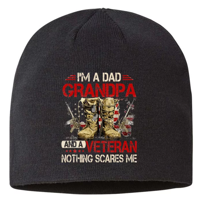 Im A Dad Grandpa And A Veteran American Flag Gists For Dad 8 1/2in Sustainable Knit Beanie