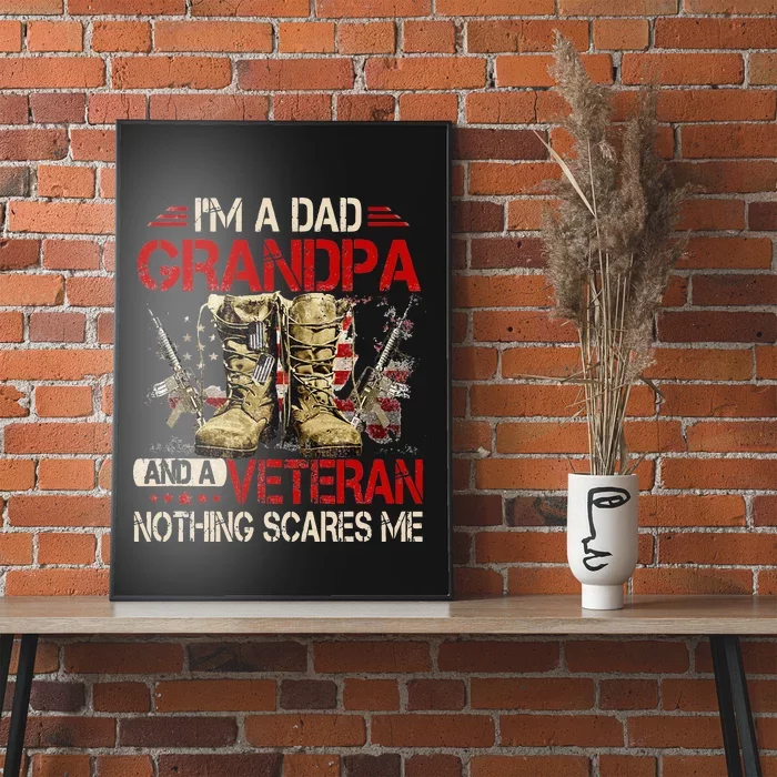 Im A Dad Grandpa And A Veteran American Flag Gists For Dad Poster