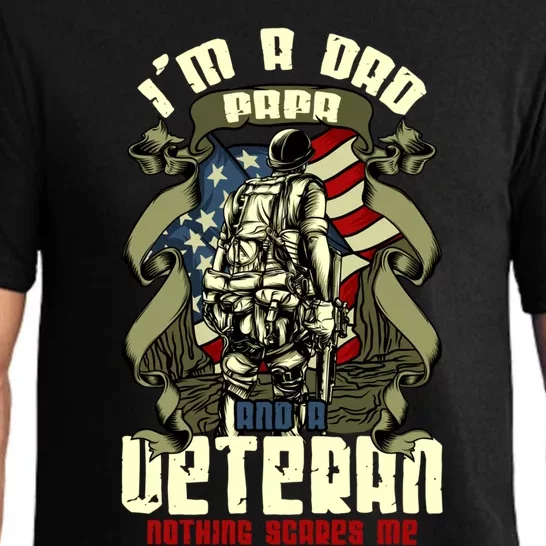 I'm A Dad Papa And A Veteran And Nothing Scares Me Funny Gift Pajama Set