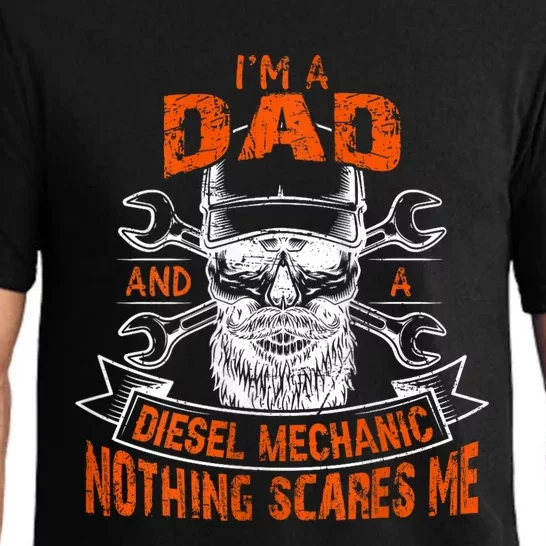 IM A Dad And A Diesel Mechanic Nothing Scares Me Father Day Pajama Set