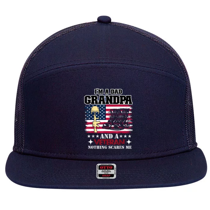 Im A Dad Grandpa And Veteran 7 Panel Mesh Trucker Snapback Hat