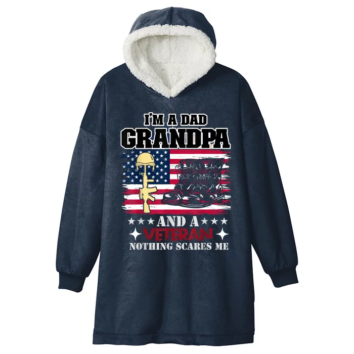 Im A Dad Grandpa And Veteran Hooded Wearable Blanket