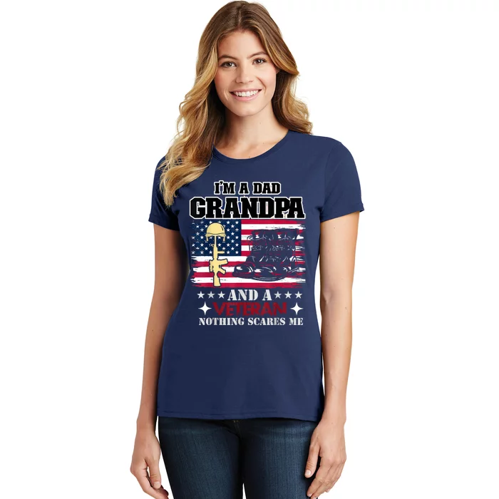 Im A Dad Grandpa And Veteran Women's T-Shirt