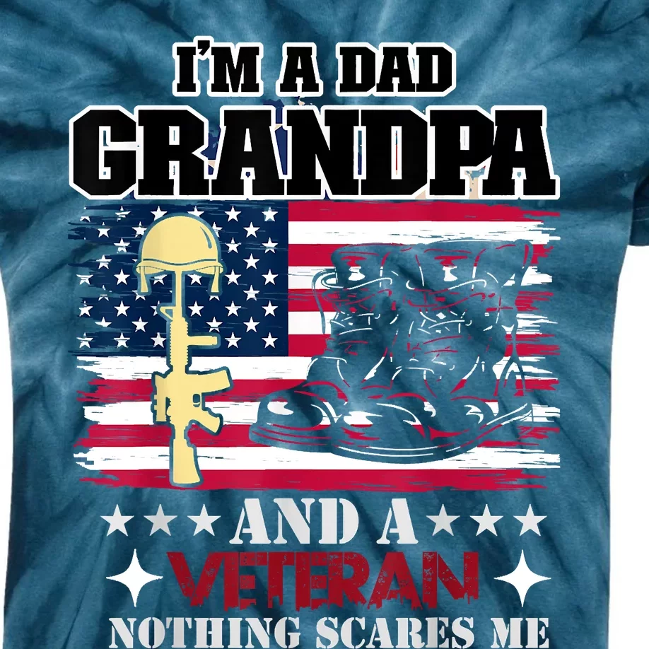 Im A Dad Grandpa And Veteran Kids Tie-Dye T-Shirt