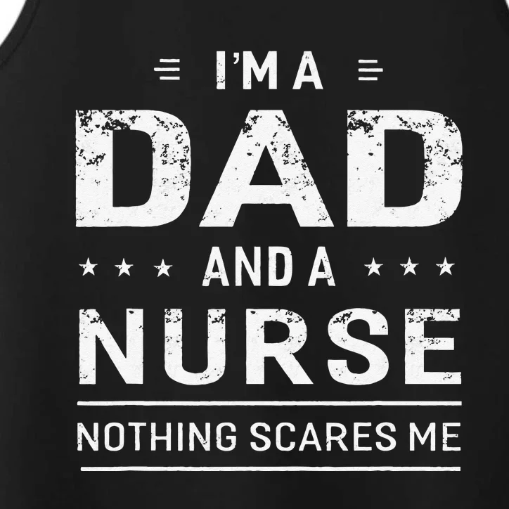 Im A Dad And Nurse For Men Father Funny Gift Performance Tank