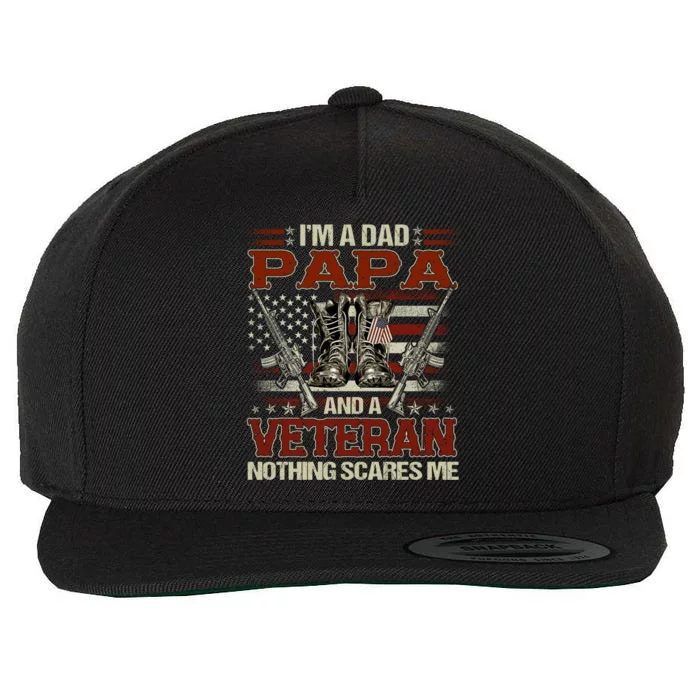 I'm A Dad Papa And Veteran Father's Day Funny Funny Gift Wool Snapback Cap