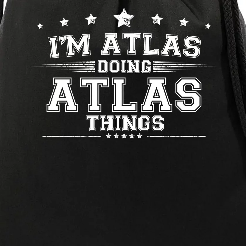 Im Atlas Doing Atlas Things Drawstring Bag