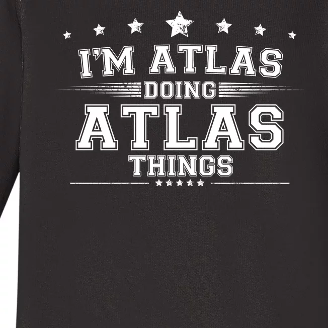 Im Atlas Doing Atlas Things Baby Long Sleeve Bodysuit