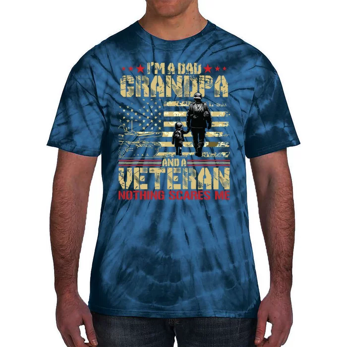 Im A Dad Grandpa And Veteran Fathers Day Papa Grandpa Tie-Dye T-Shirt