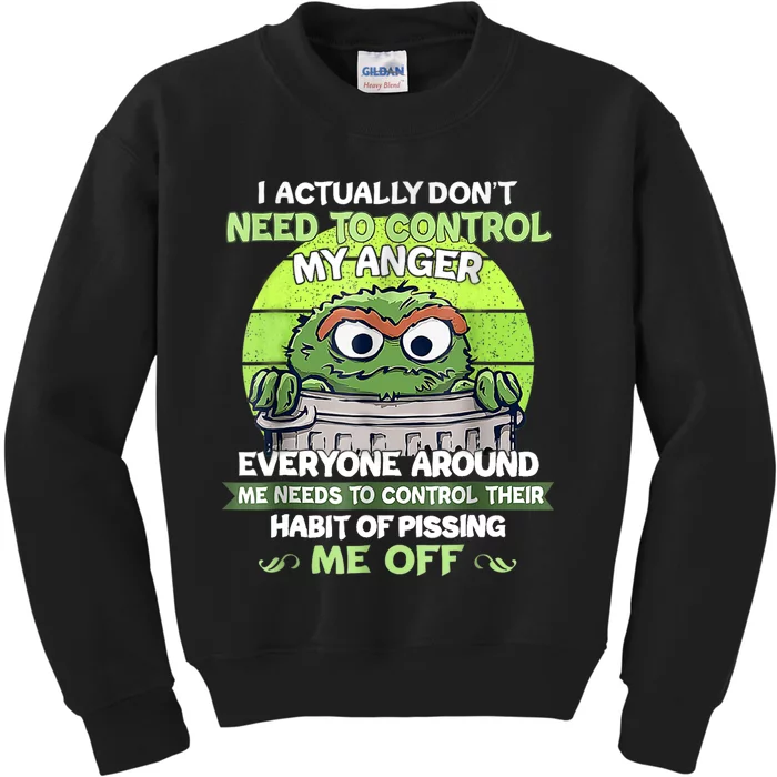 I Actually Dont Need To Control My Anger Everyone Around Me Kids Sweatshirt