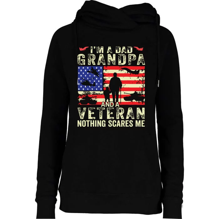 Im A Dad Grandpa And Veteran Grandpa Fathers Day Vintage Womens Funnel Neck Pullover Hood