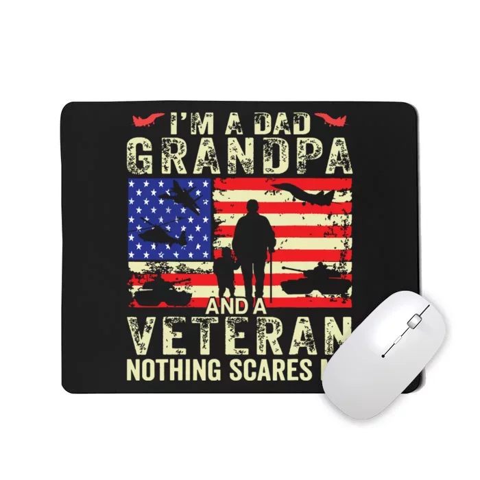 Im A Dad Grandpa And Veteran Grandpa Fathers Day Vintage Mousepad