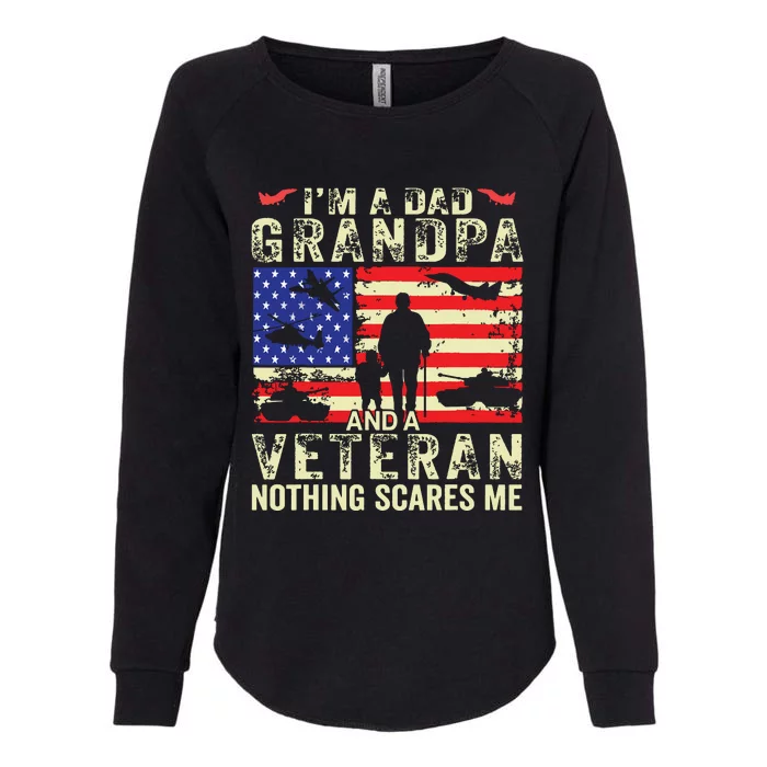 Im A Dad Grandpa And Veteran Grandpa Fathers Day Vintage Womens California Wash Sweatshirt