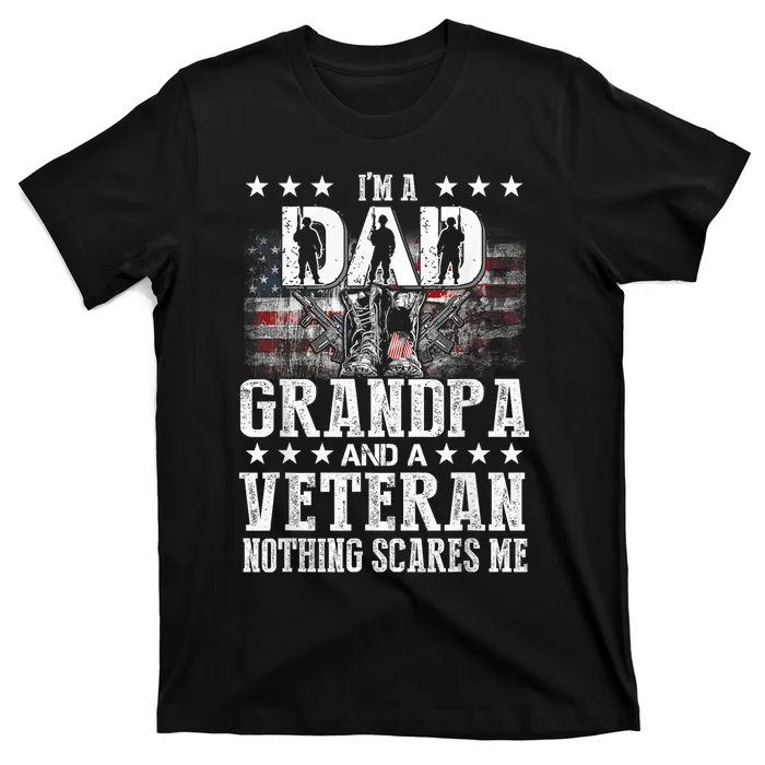 IM A Dad Grandpa Veteran Funny Grandpa FatherS Day T-Shirt