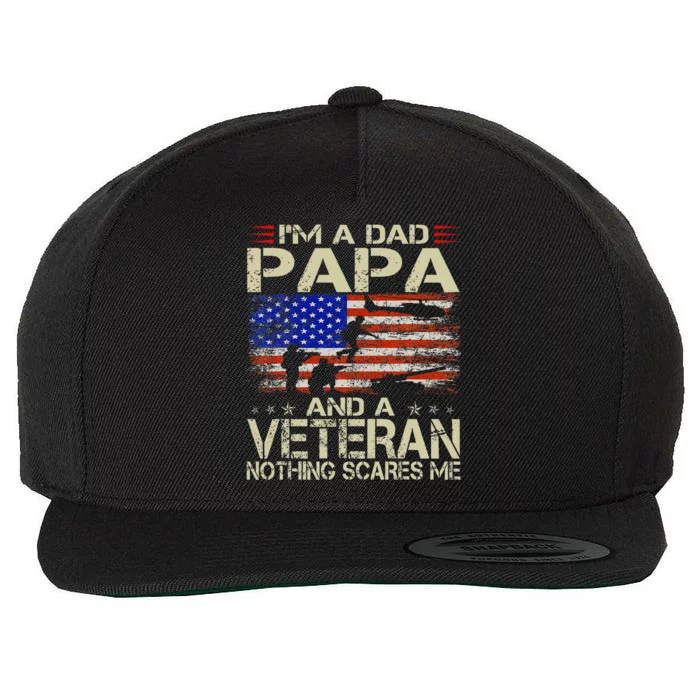 IM A Dad Papa And Veteran Retro Dad Papa Grandpa Wool Snapback Cap