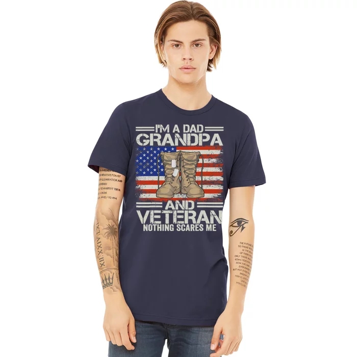 IM A Dad Grandpa And Veteran Fathers Day Premium T-Shirt