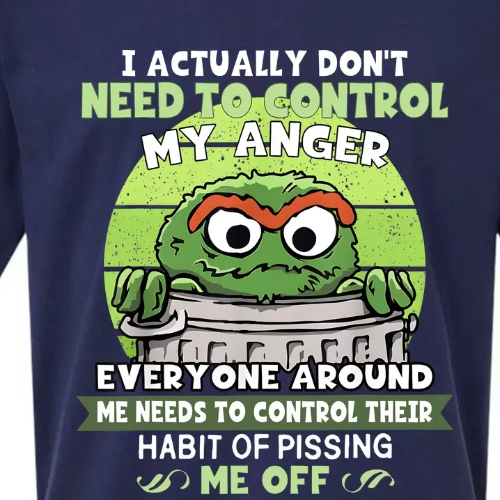 I Acctually Dont Need To Control My Anger Funny Trendy Meme Sueded Cloud Jersey T-Shirt