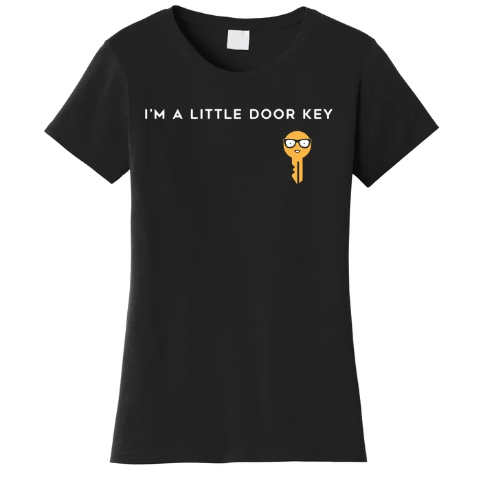 Im A Door Key Funny Women's T-Shirt