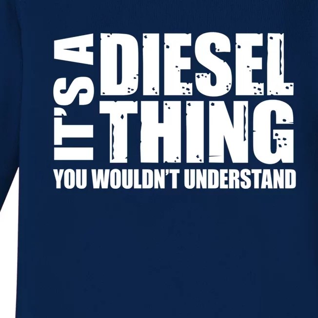 It's A Diesel Thing Diesel Truck Gift Roll Coal Smoke Gift Baby Long Sleeve Bodysuit