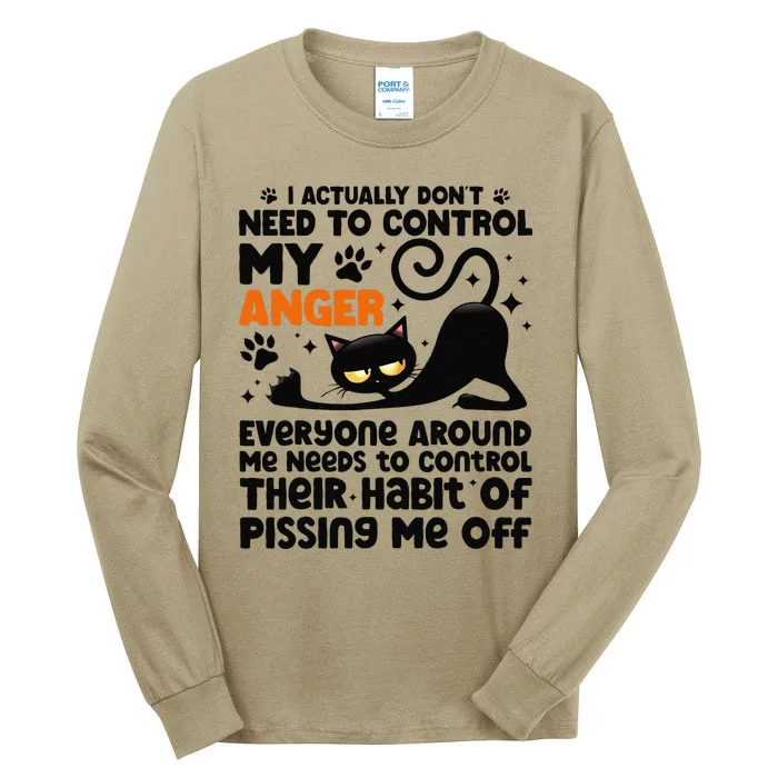 I Actually Don't Need To Control My Anger Funny Black Cat Tall Long Sleeve T-Shirt