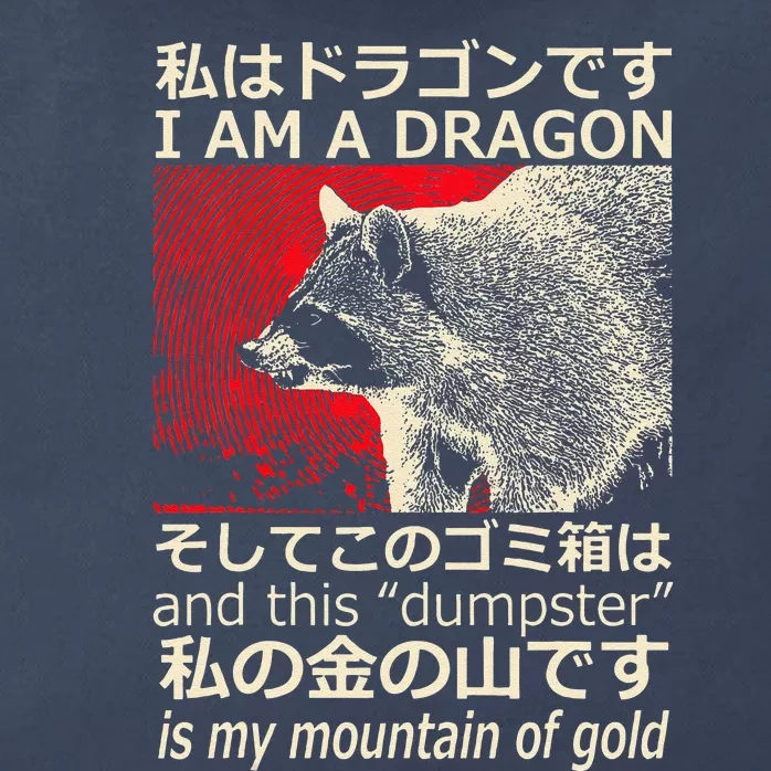 IM A Dragon And This Dumpster Is My Mountain Of Gold Zip Tote Bag