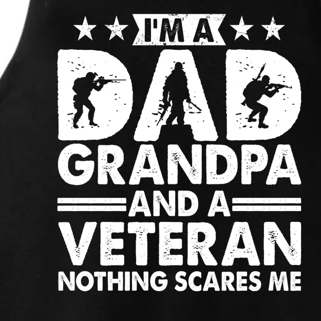 I'm A Dad Grandpa And A Veteran Nothing Scares Me Ladies Tri-Blend Wicking Tank