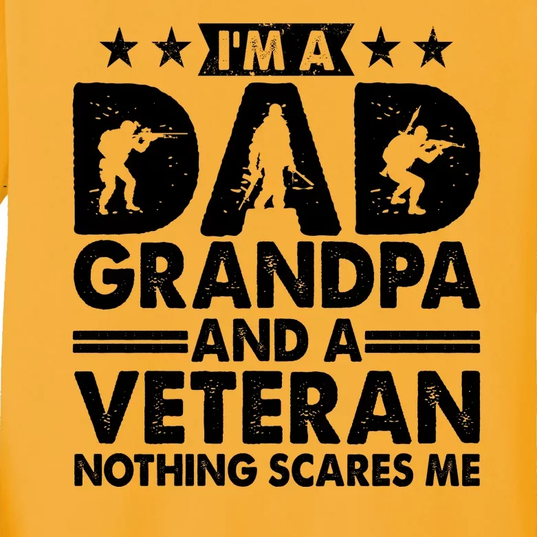 I'm A Dad Grandpa And A Veteran Nothing Scares Me Kids Long Sleeve Shirt