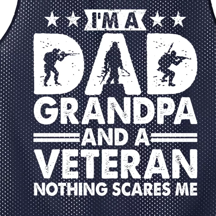 I'm A Dad Grandpa And A Veteran Nothing Scares Me Mesh Reversible Basketball Jersey Tank