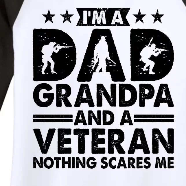 I'm A Dad Grandpa And A Veteran Nothing Scares Me Women's Tri-Blend 3/4-Sleeve Raglan Shirt