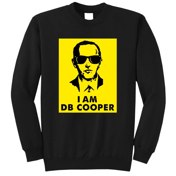 I Am D. B. Cooper Robber Thief Parachute Funny Tall Sweatshirt